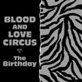 BLOOD AND LOVE CIRCUS(ʏ)
