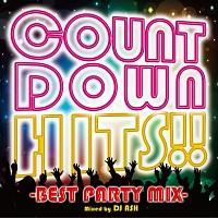 COUNTDOWN HITS!! -BEST PARTY MIX-