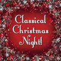 Classical Christmas Night!