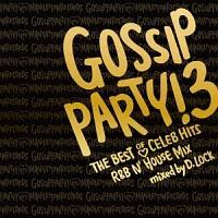 GOSSIP PARTY!3-�gTHE BEST OF CELEB HITS
