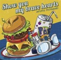 Show you my brave hearts(ʏ)