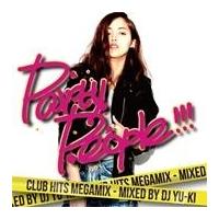 (TSUTAYA)Party People!!! -Club Hits Megamix- mixed by DJ YU-KI