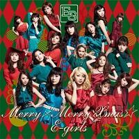 yMAXIzMerry~Merry Xmas(}LVVO)/E-girls̉摜EWPbgʐ^