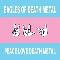 PEACE LOVE DEATH METAL