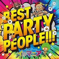 BEST PARTY PEOPLE!!! mixed by DJ MAGIC DRAGON feat.�C���}�j�A