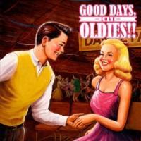 GOOD DAYS, OLDIES!! -LOVE-