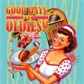 GOOD DAYS, OLDIES!! -POP-