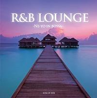 R&B LOUNGE -NE-YO IN BOSSA- SONG BY ZEEK