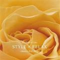 STYLE �~ RELAX �`Meets J-POP HITS�`