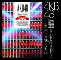 AKB48 in TOKYO DOME �` 1830m�̖� �` Vol.2