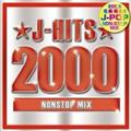 J-HITS 2000 NONSTOP MIX!!!