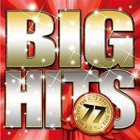 BIG HITS 77!!