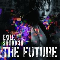 THE FUTURE(ʏ)/SHO HENDRIX(EXILE SHOKICHI)̉摜EWPbgʐ^