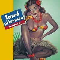 ISLAND AFTERNOON