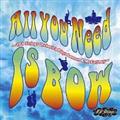 All You Need Is BOW `101 Strings Orchestra Plays Lennon & McCartney`