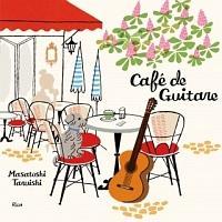 Cafe de Guitare�`�M�^�[�ł��낮�J�t�F���ԁ`