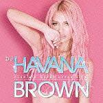 DJ HAVANA BROWN CLUB MIX -SUPER HYPER HITS-/IjoX̉摜EWPbgʐ^