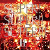 SUPER! SUPER!! SUPER!!! 2 Mixed by DJ k-funk/IjoX̉摜EWPbgʐ^