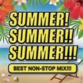 SUMMER! SUMMER!! SUMMER!!! BEST NONSTOP MIX!!!