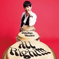 【MAXI】All Right!!!(マキシシングル)/和田アキ子の画像・ジャケット写真