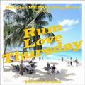 selector HEMO & KING RUM presents wRUM LOVE THURSDAYx