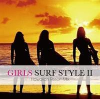 GIRLS SURF STYLE �`Hawaiian Resort Mix�`