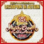 Mighty Crown 25th Anniversary CHAMPION IN ACTION/MIGHTY CROWN̉摜EWPbgʐ^
