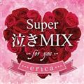 Super MIX `for you`