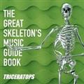 THE GREAT SKELETON�fS MUSIC GUIDE BOOK