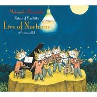 Nature of Year2015 uLive of Nocturnev at Persimmon Hall