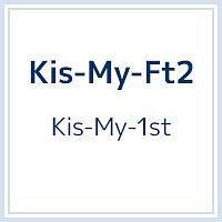 Kis-My-1st＜初回生産限定盤＞