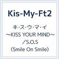 yMAXIzLEXEEE}EC `KISS YOUR MIND`/S.O.S(Smile On Smile)(}LVVO)