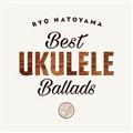 Best Ukulele Ballads