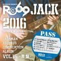 JACKMAN RECORDS COMPILATION ALBUM vol.15-- RO69JACK 2016