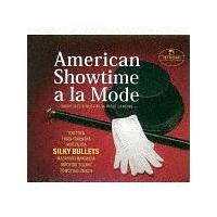 AMERICAN SHOWTIME A LA MODE