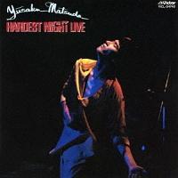 HARDEST NIGHT LIVE