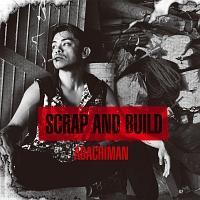 SCRAP AND BUILD
