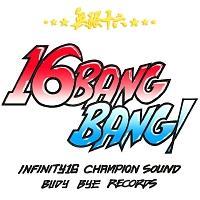 �����\�Z -16 BANG BANG-
