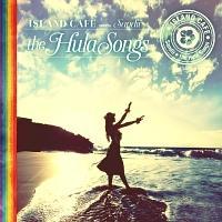 ISLAND CAFE meets Sandii The Hula Songs