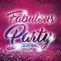 Fabulous Party