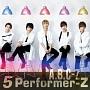 5 Performer-Z(TAKUMI)