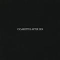 CIGARETTES AFTER SEX