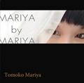 MARIYA by MARIYA