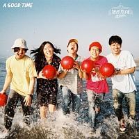 A GOOD TIME(ʏ)