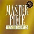 MASTERPIECE `THE WORLD BEST COVERS`