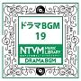 日本テレビ音楽 ミュージックライブラリー ～ドラマ BGM 19