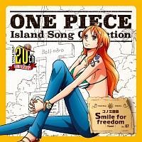 yMAXIzONE PIECE Island Song Collection Rm~uSmile for freedomv(}LVVO)