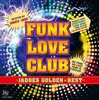 �S�[���f�����x�X�g �W���h�[�Y -JADOES FUNK LOVE CLUB-