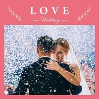 Love Wedding/IjoX̉摜EWPbgʐ^