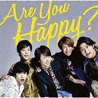 Are You Happy?(�ʏ��)